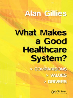cover image of What Makes a Good Healthcare System?